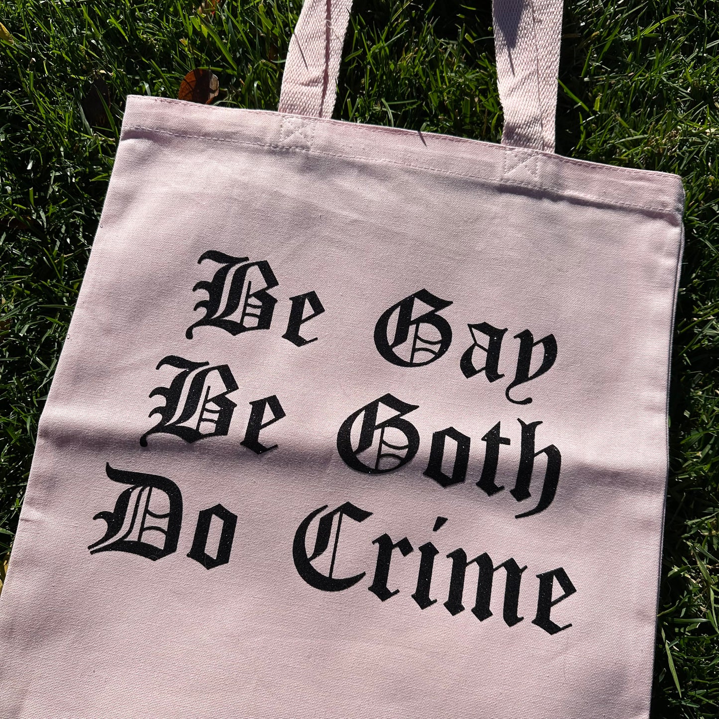 Be Gay, Do Crime Tote